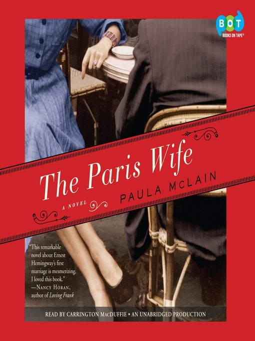 Title details for The Paris Wife by Paula McLain - Wait list